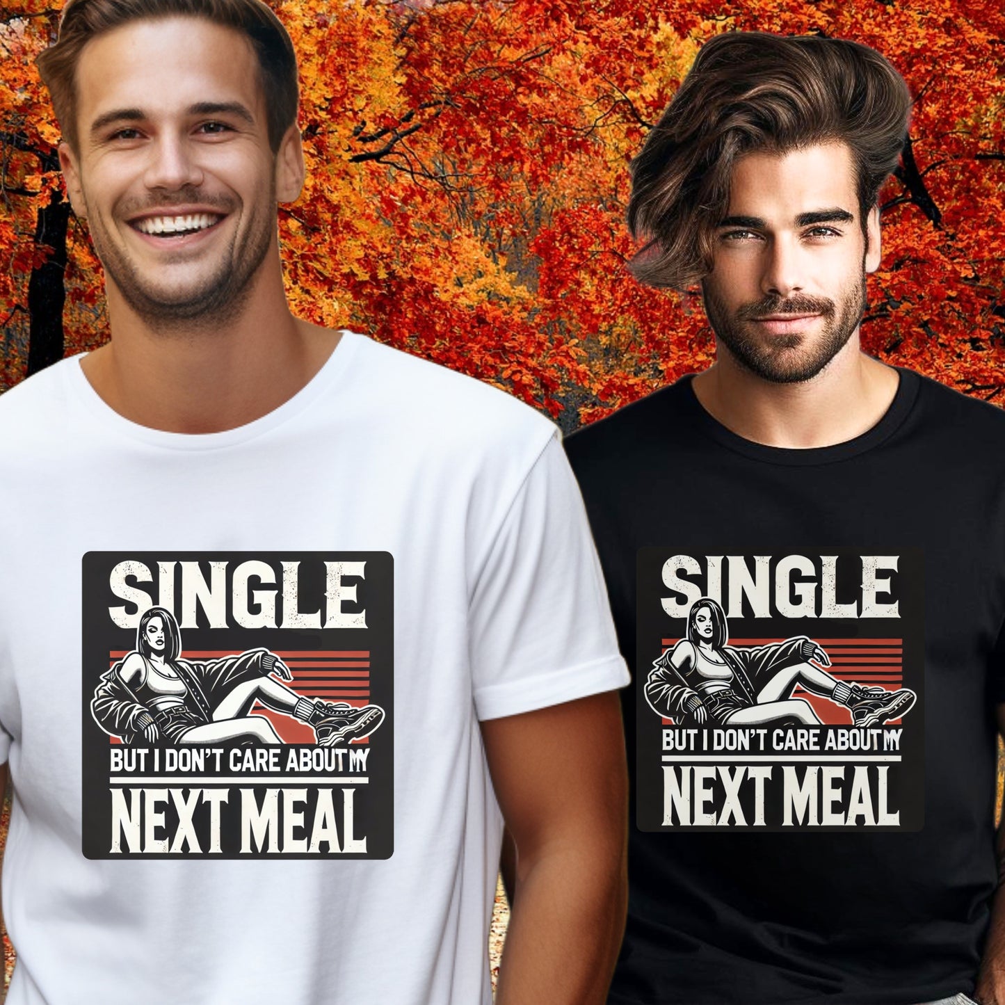 SINGLE I DON'T CARE ABOUT MY NEXT MEAL product type