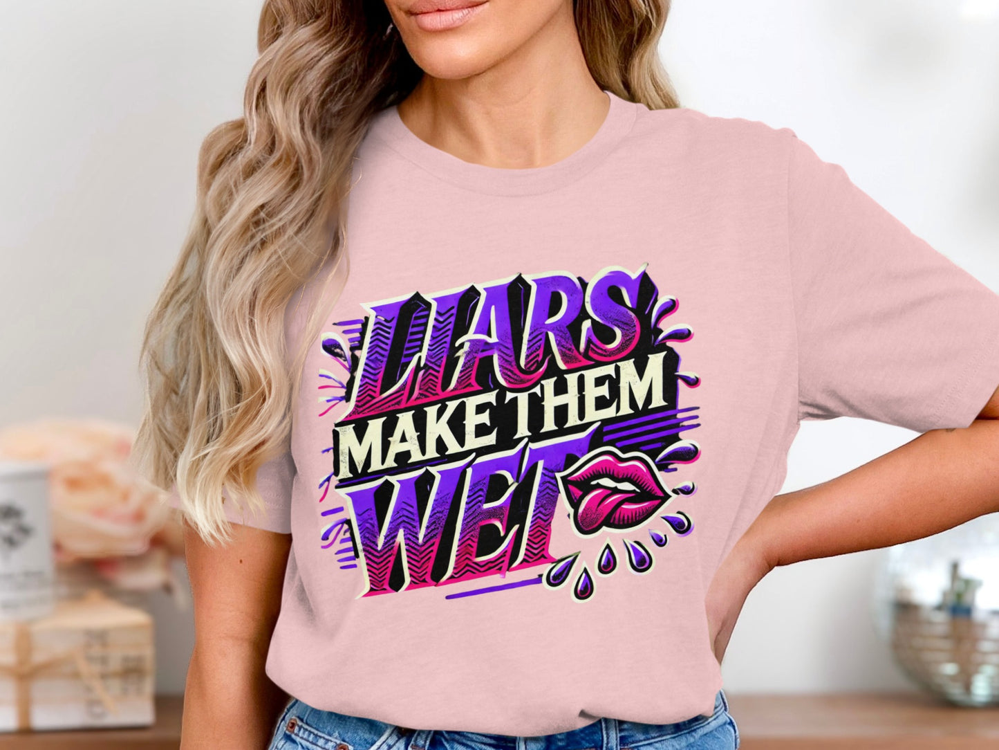 Liars Make Them Wet Graphic Funky T-Shirt Product