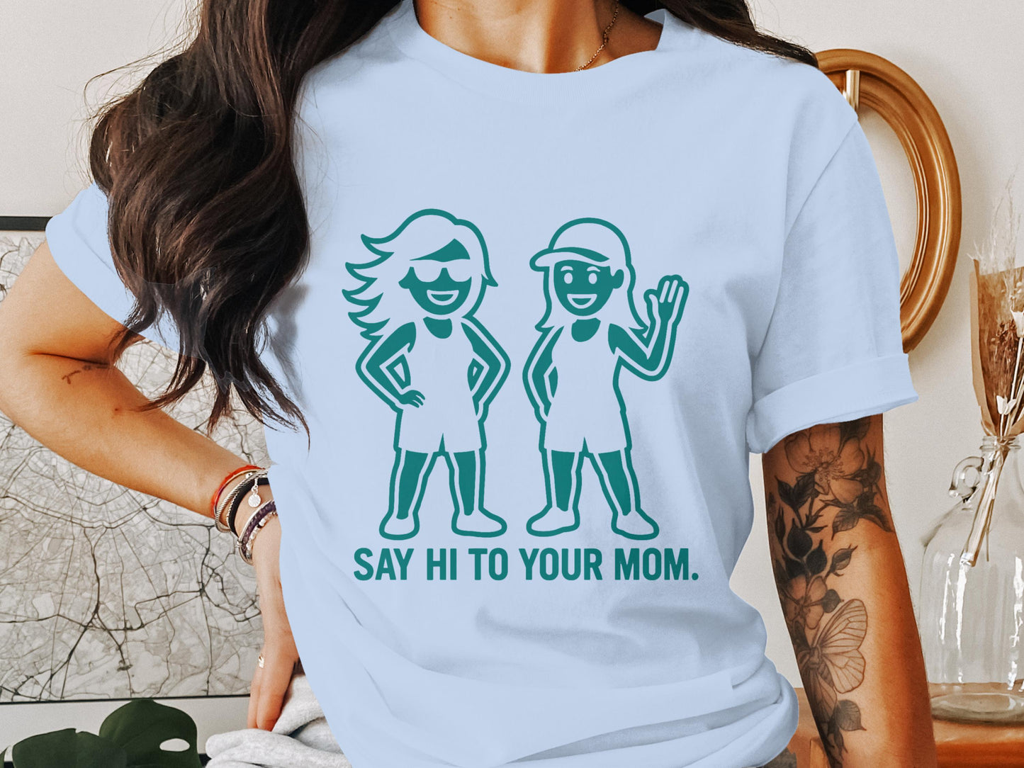 Say Hi To Your Mom Graphic T-Shirt product