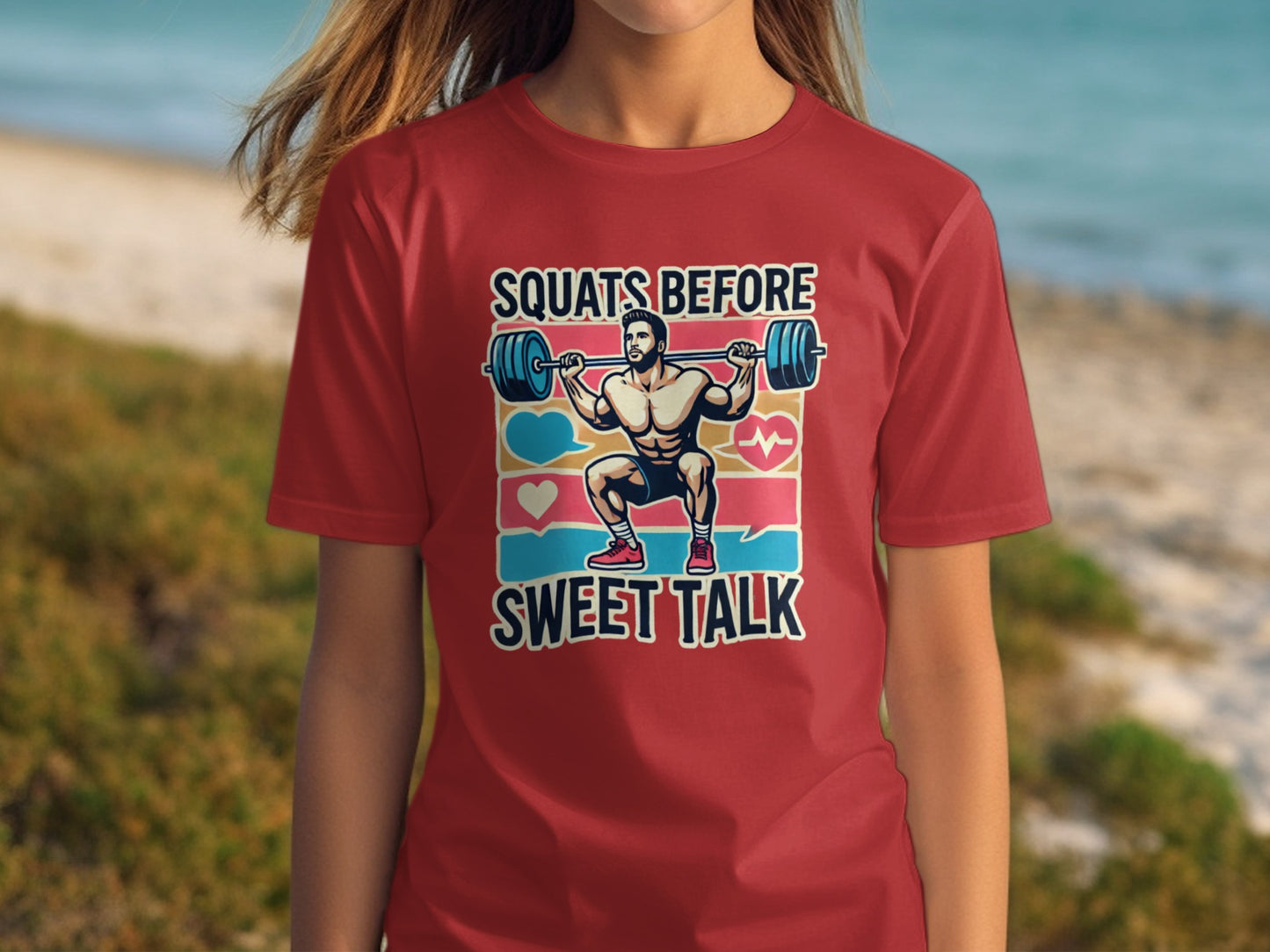 Squats Before Sweet Talk Graphic Tee Shirt product