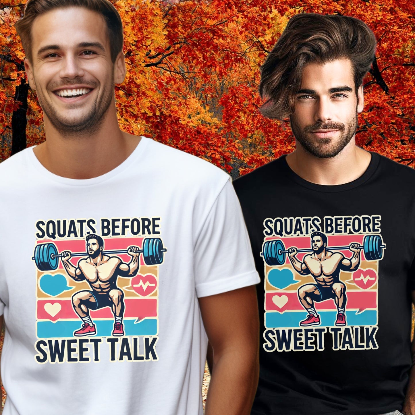 Squats Before Sweet Talk T-Shirt Fitness Gym product
