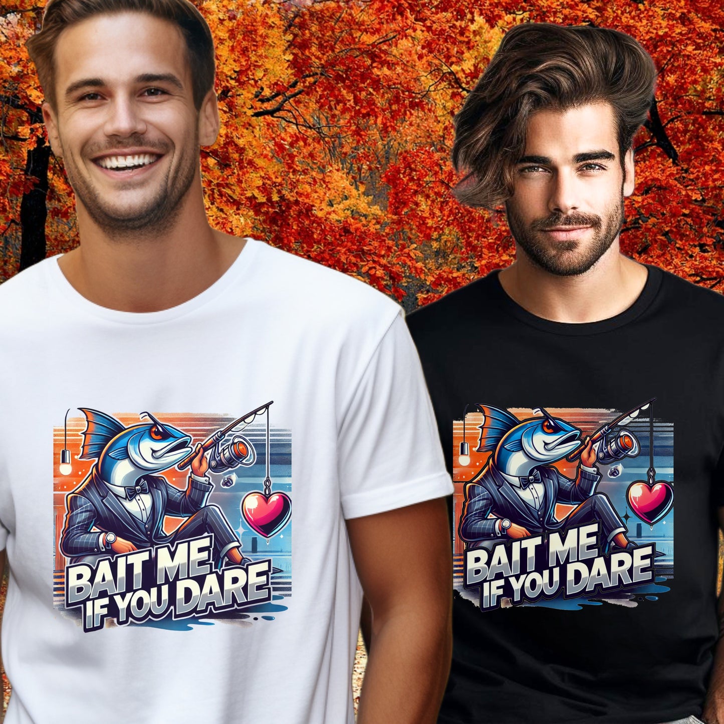Bait Me If You Dare Funny Graphic Tee Shirt product type