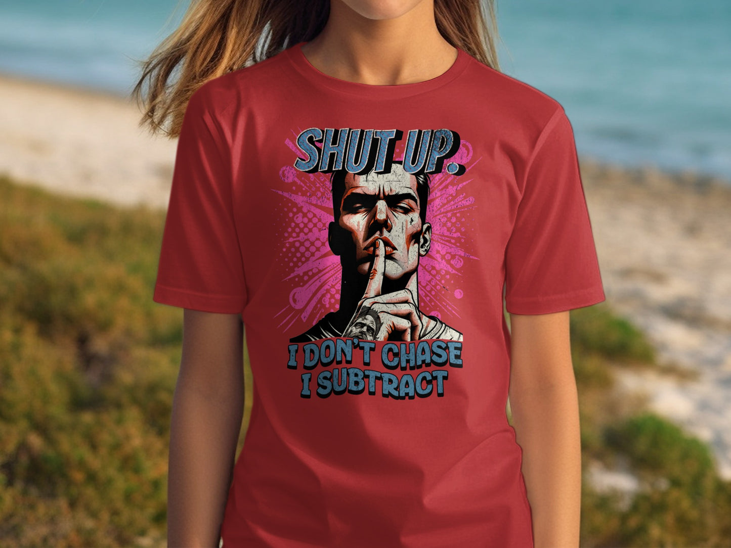Shut Up I Don't Chase I Subtract Graphic T-shirt product