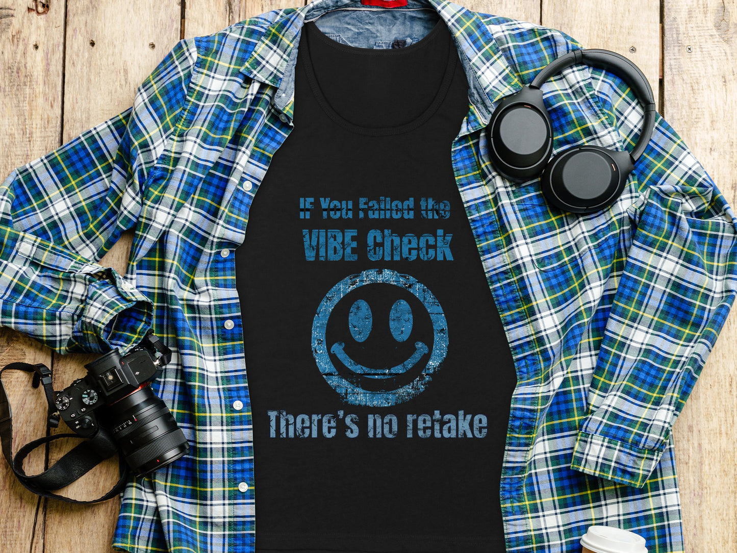If You Failed the Vibe Check There's No Retake product type
