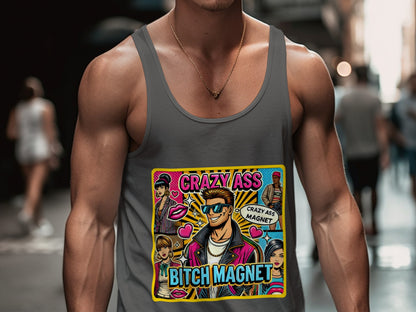 Crazy Ass Bitch Magnet Graphic Tank Top product