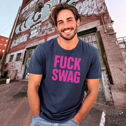 Bold Statement Fuck Swag Graphic T-Shirt