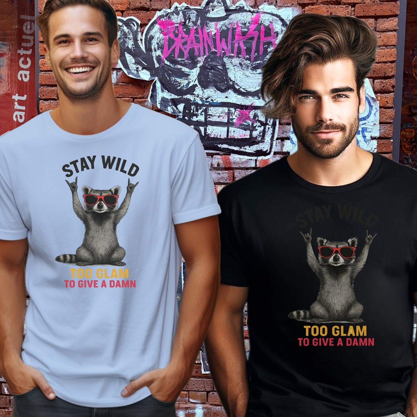 Stay Wild Too Glam to Give a Damn Graphic Tee