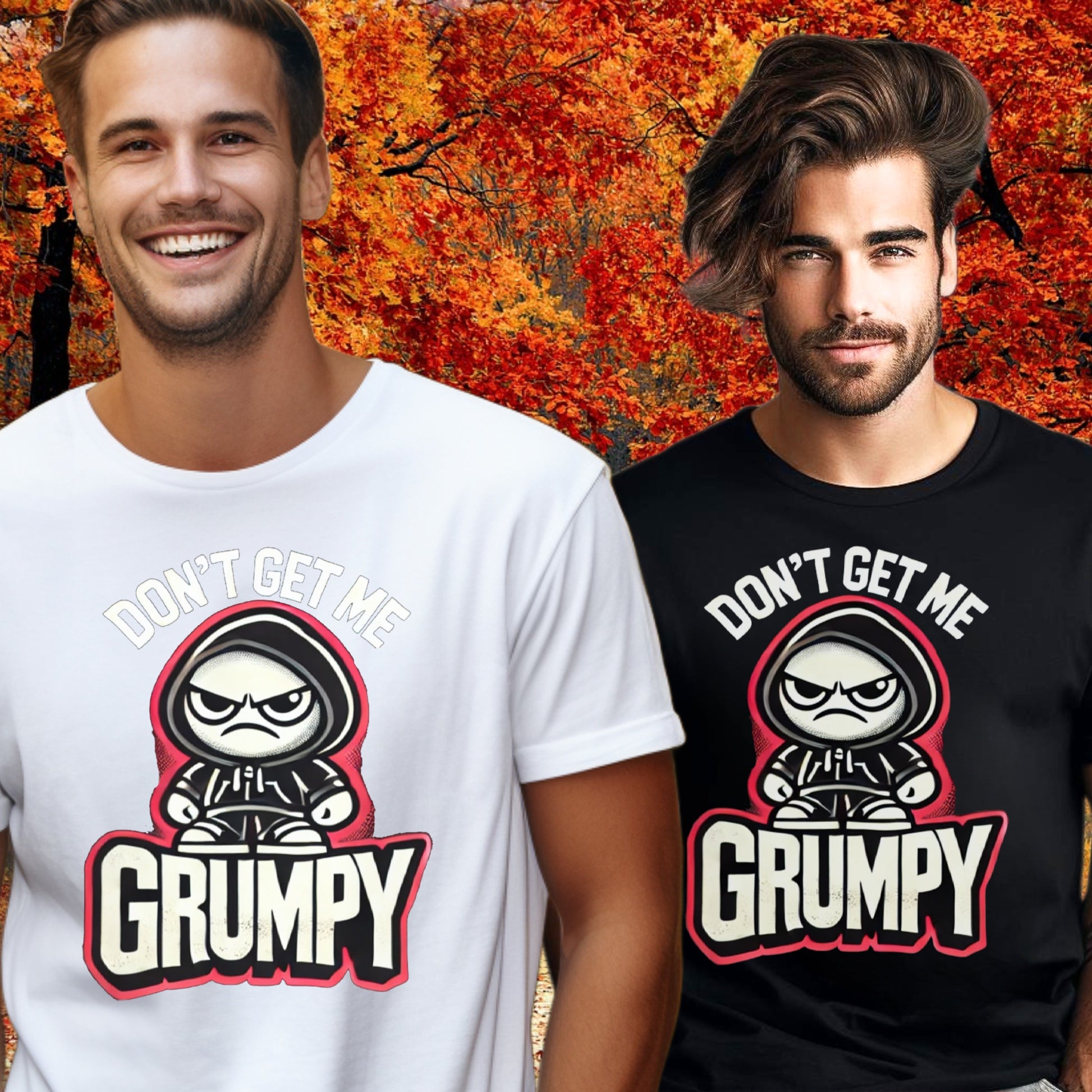 Don't Get Me Grumpy Graphic T-shirt product type