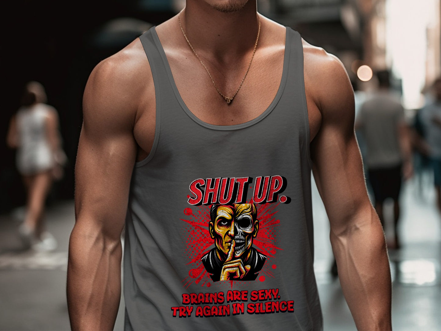 SHUT UP Brains Are Sexy Try Again In Silence product type