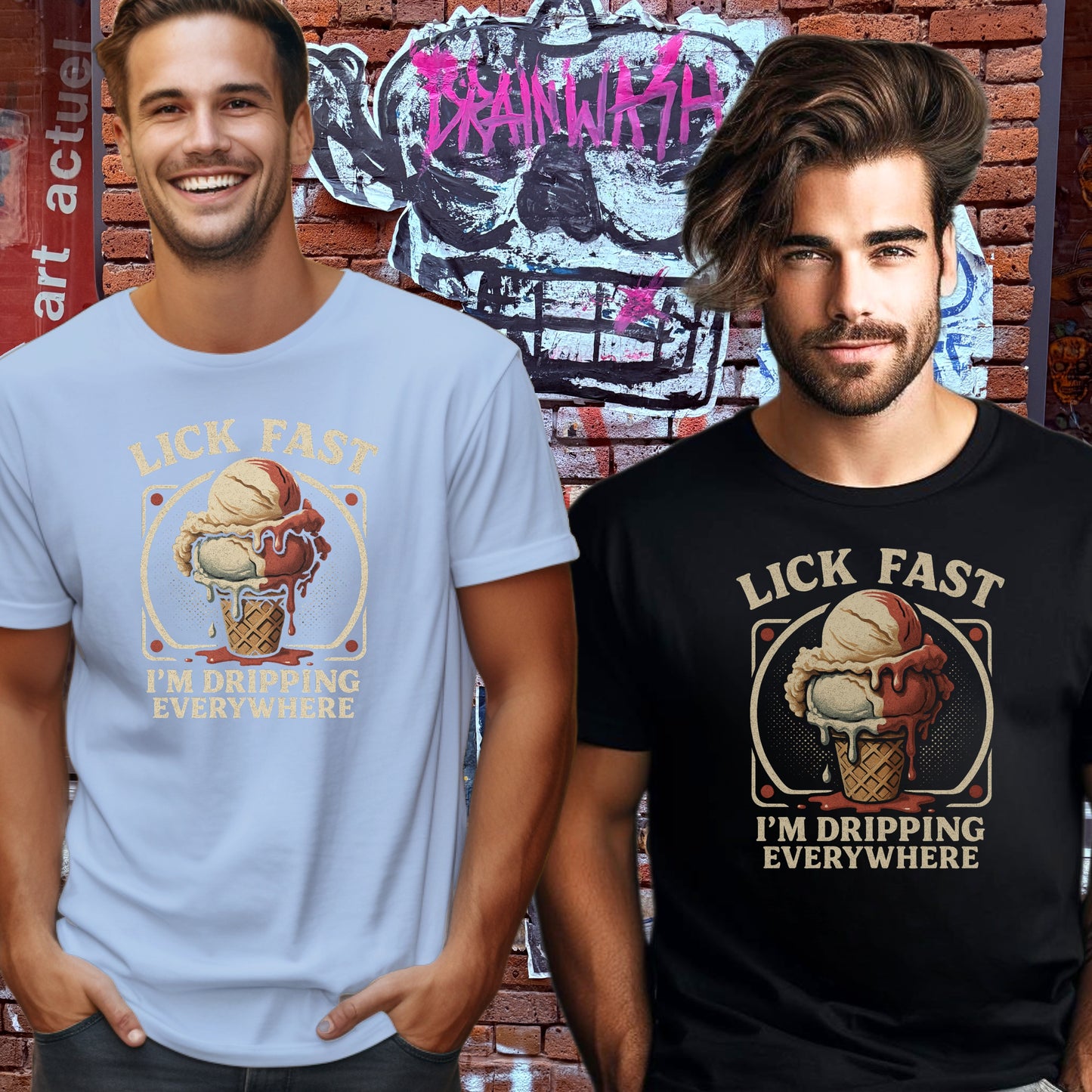 Lick Fast Ice Cream Design Dripping Everywhere Shirt
