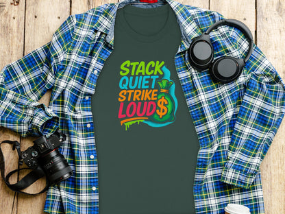 Stack Quiet Strike Loud Text Design T-shirt
