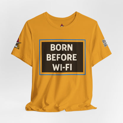 BORN BEFORE WI-FI | Funny Retro Graphic Tee | Gen X & Millennial Streetwear
