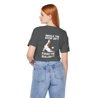 Inhale the Good Shit, Exhale the Bullshit – Funny Unicorn Graphic Tee