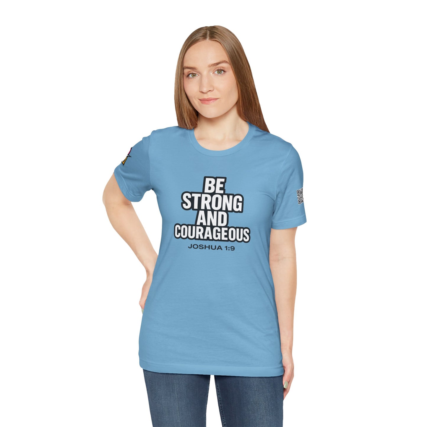 Be Strong and Courageous Graphic T-Shirt | Joshua 1:9 Christian Tee | Faith & Strength Streetwear