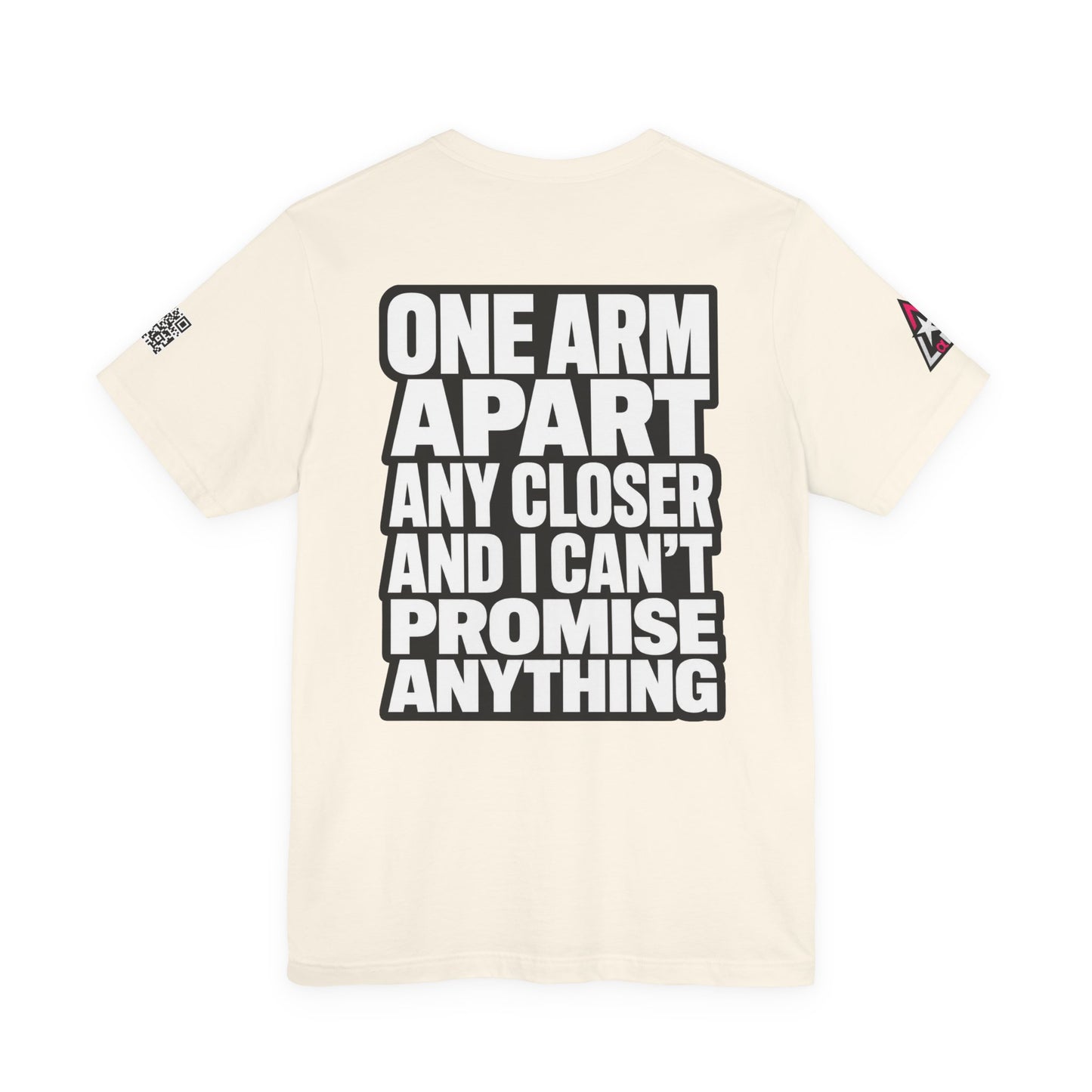 One Arm Apart – Funny Personal Space Graphic Tee