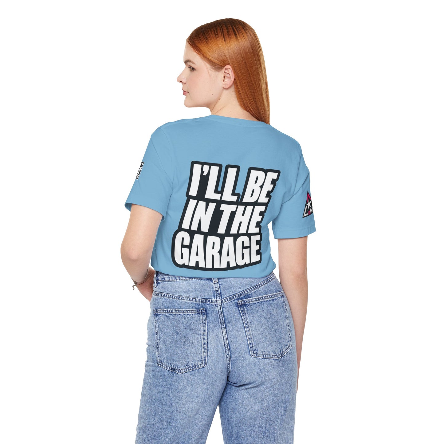 I’ll Be in the Garage Graphic T-Shirt | Mechanic & Car Guy Tee | Garage Life Streetwear