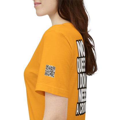 No Queens, I Don’t Need a Crown – Bold Statement Graphic Tee