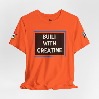 Built With Creatine Graphic T-Shirt | Gym Streetwear Tee | Bodybuilding & Fitness Shirt