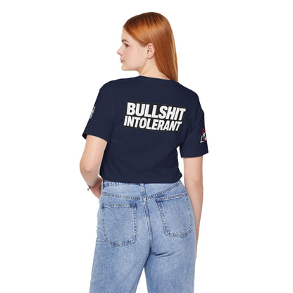 Bullshit Intolerant Graphic T-Shirt | Sarcastic No-BS Streetwear Tee