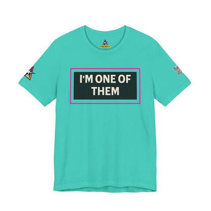 I'M ONE OF THEM | Funny Dating Graphic Tee | Flirty Relationship Streetwear
