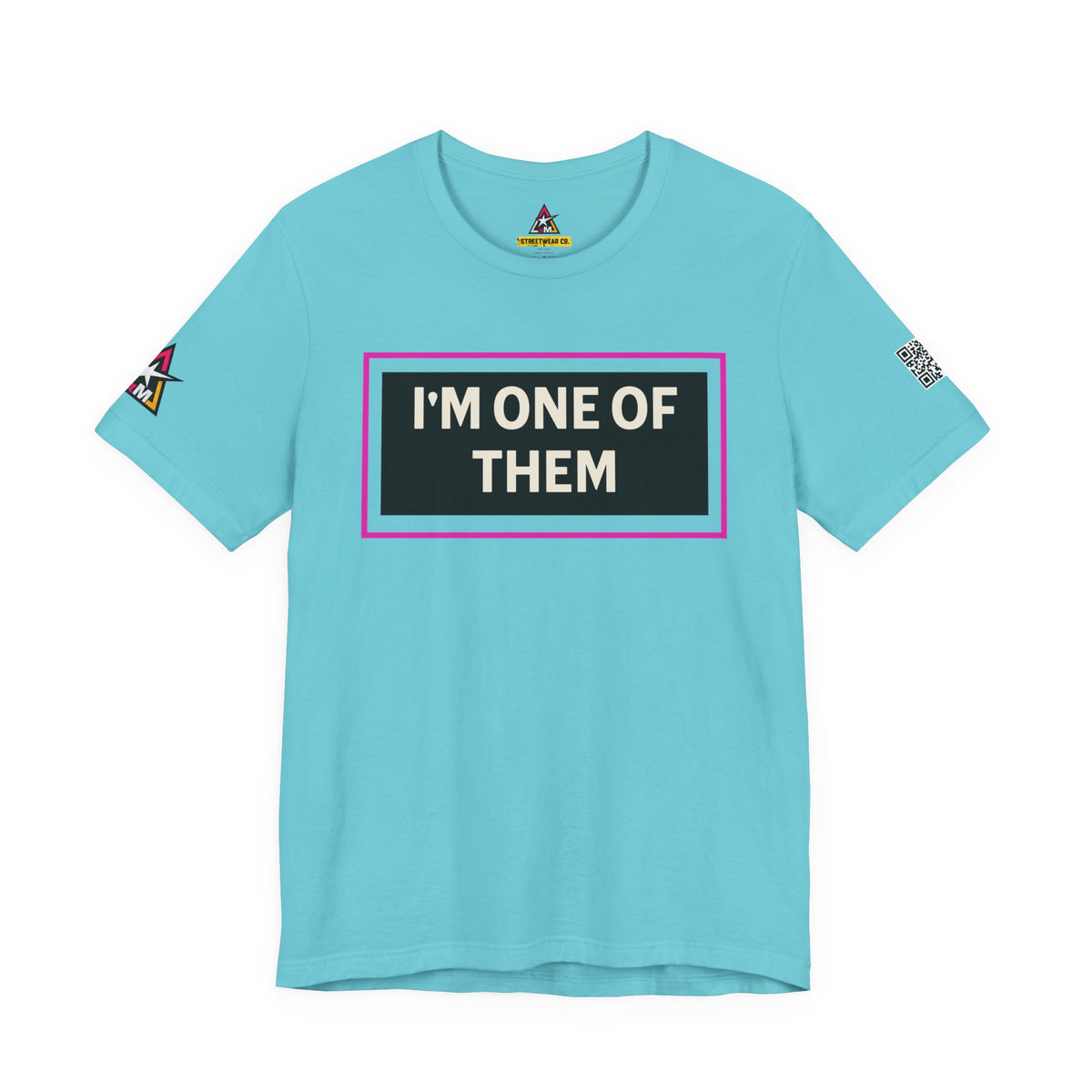 I'M ONE OF THEM | Funny Dating Graphic Tee | Flirty Relationship Streetwear