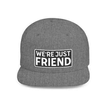 WE'RE JUST FRIENDS Embroidered Snapback Hat | Funny Friend Zone Cap | Sarcastic Streetwear Hat | Conversation Starter Gift
