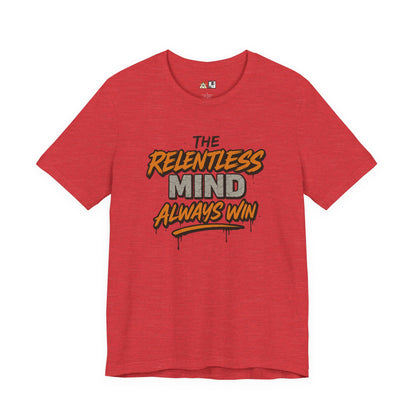 Relentless Mindset Victory – unisex streetwear graphic tee
