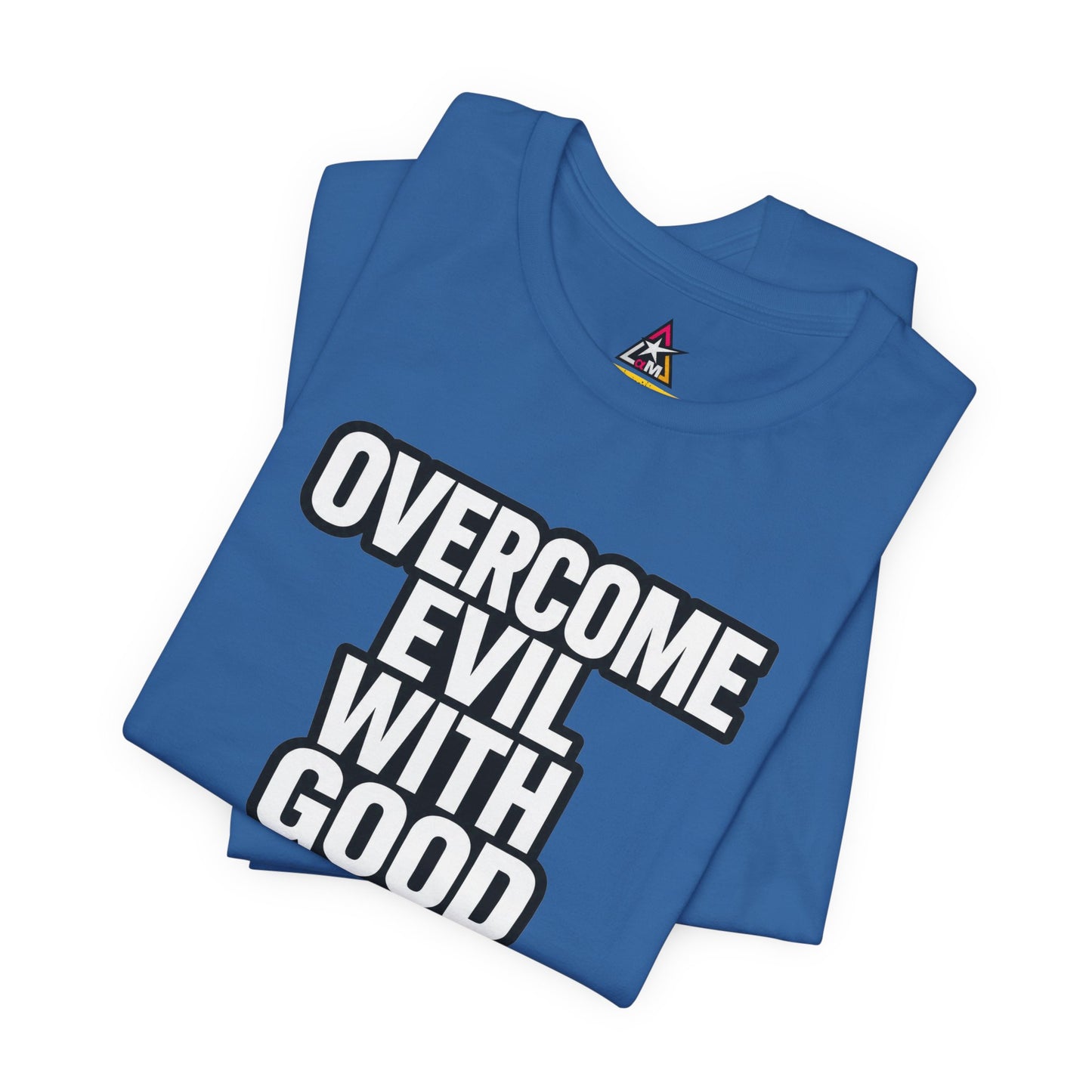 Overcome Evil With Good Graphic T-Shirt | Romans 12:21 Christian Tee | Faith & Strength Streetwear