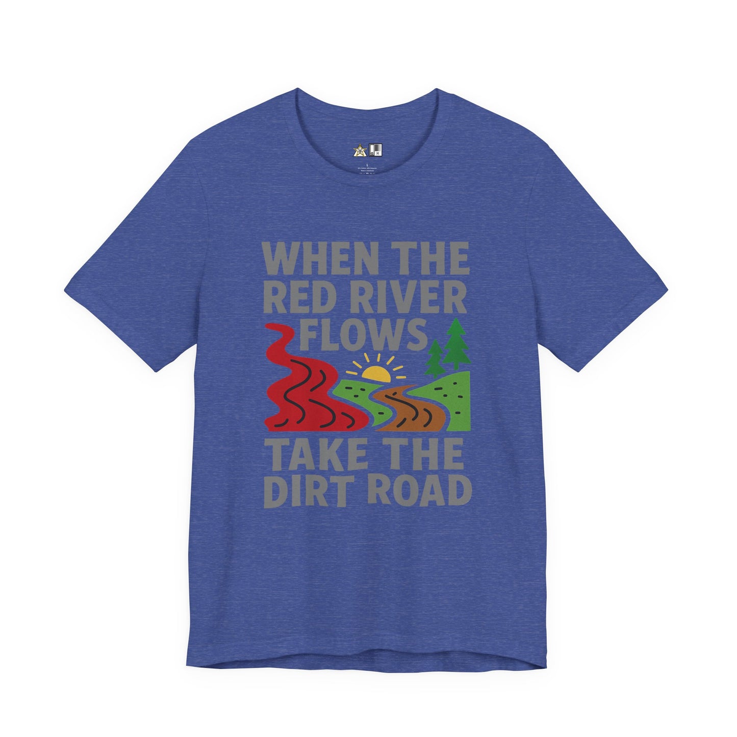 Take the Dirt Road – Unisex Streetwear Graphic Tee