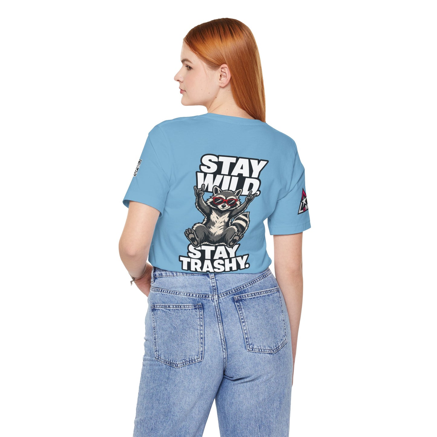 Stay Wild, Stay Trashy – Funny Raccoon Graphic Tee