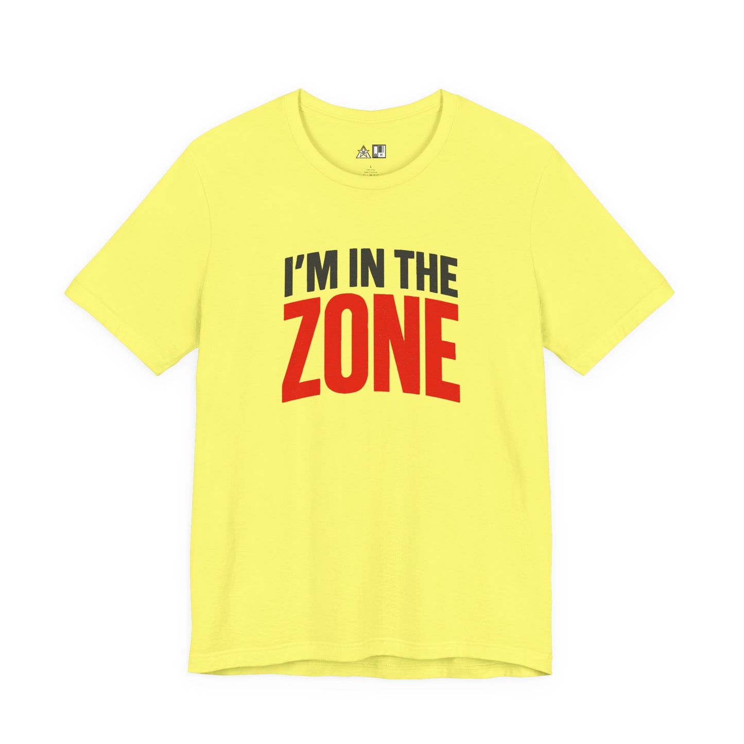 I’m In The Zone – unisex streetwear graphic tee