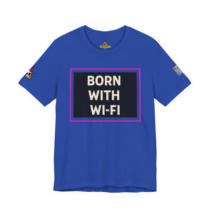 BORN WITH WI-FI | Funny Millennial Graphic Tee | Tech Humor Streetwear