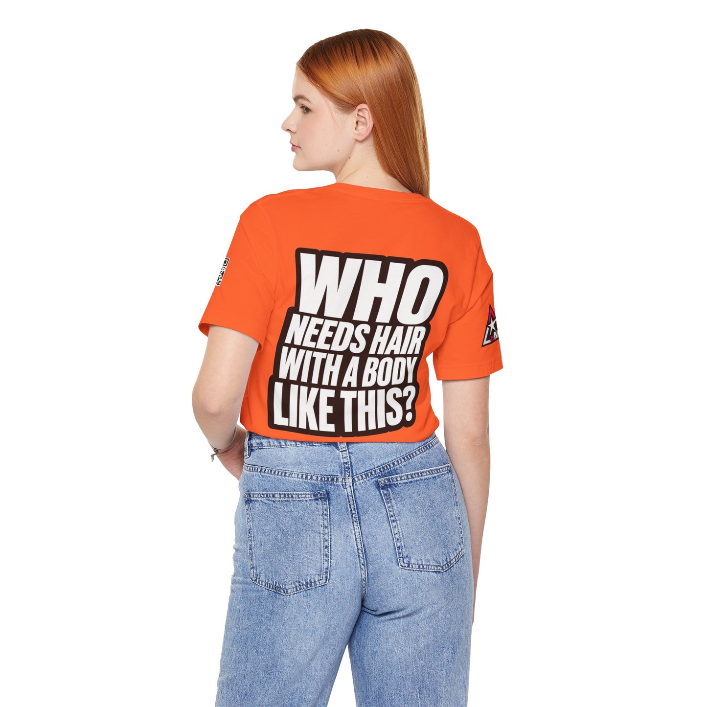 Who Needs Hair With a Body Like This? – Funny Gym Graphic Tee