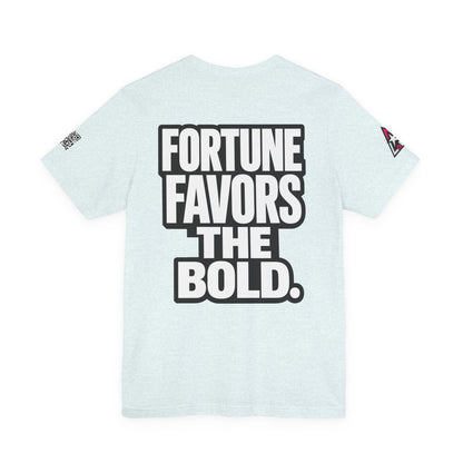 Fortune Favors the Bold – Motivational Graphic Tee