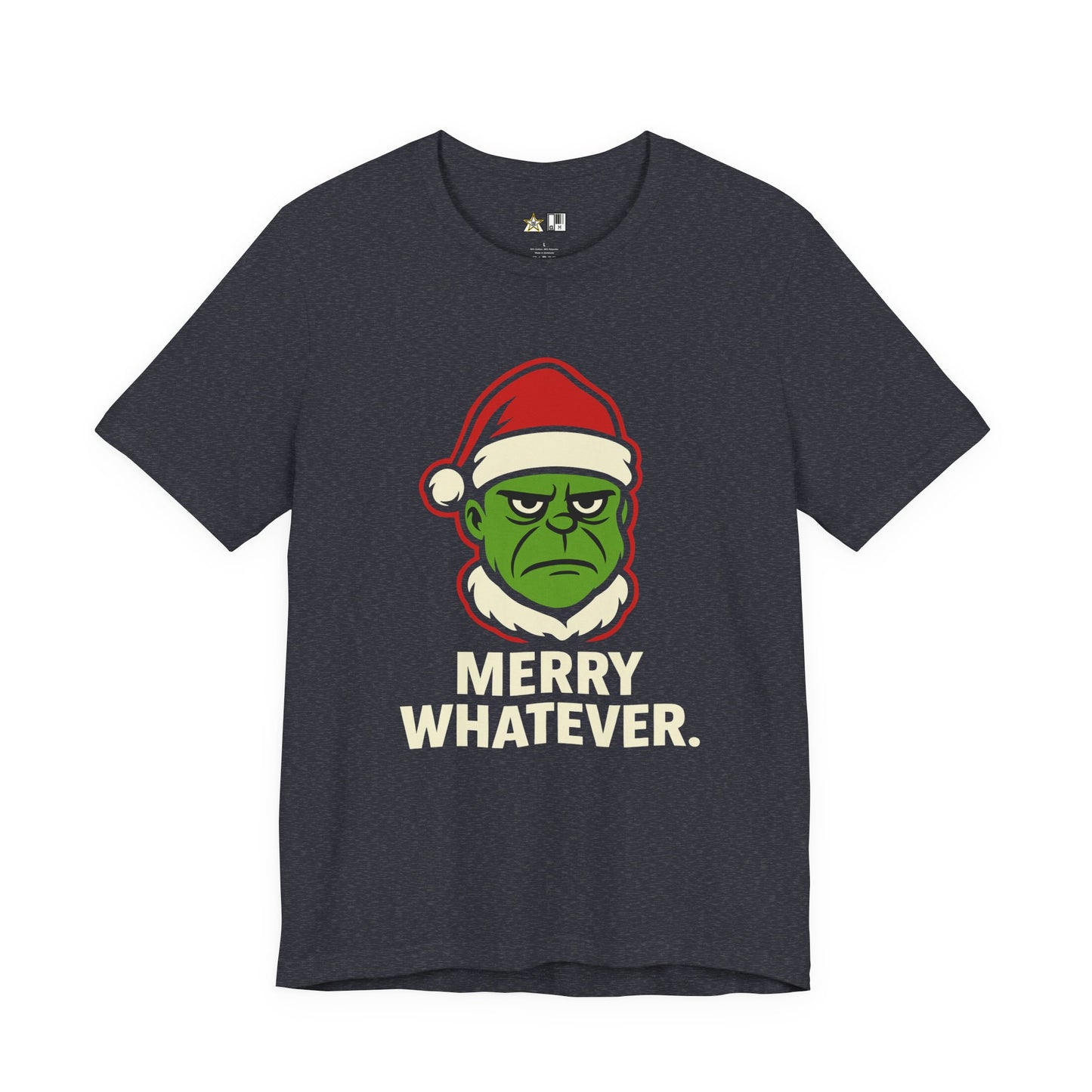 Merry Whatever – Unisex Bold Holiday Streetwear Tee