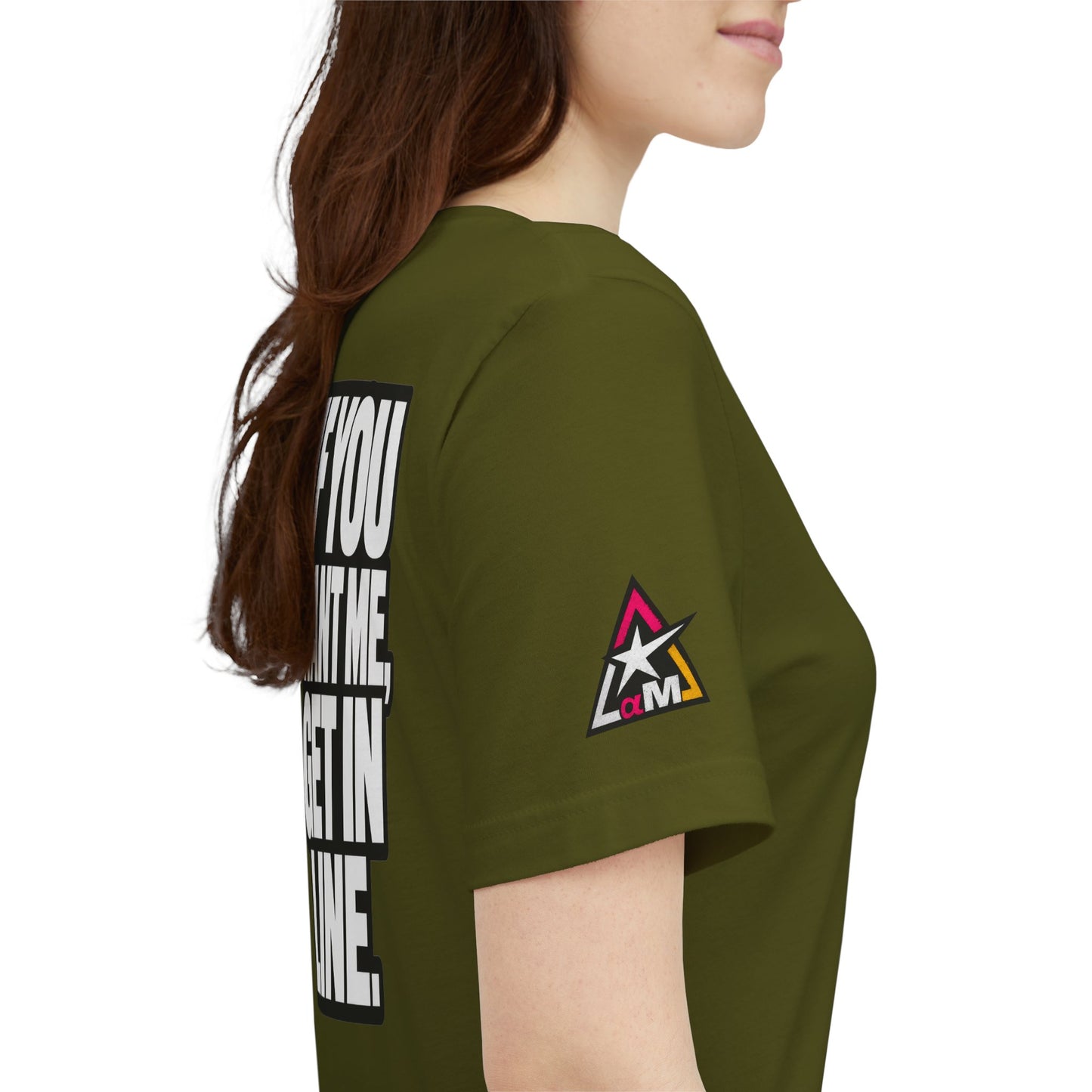 If You Want Me Get in Line – Cocky Flirty Graphic Tee