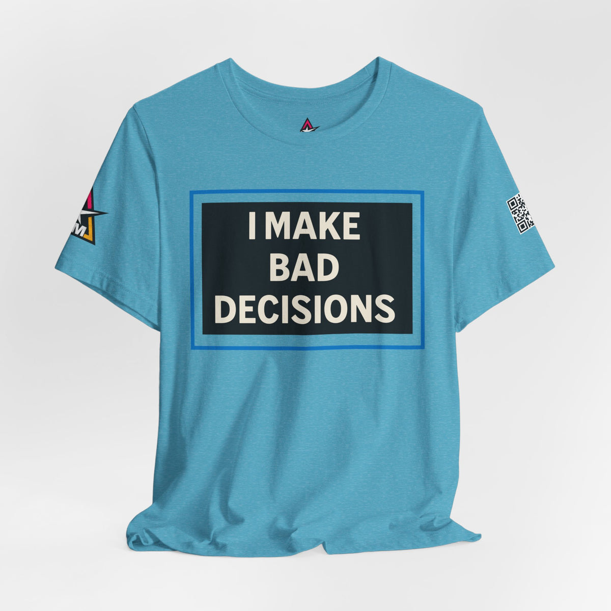 I MAKE BAD DECISIONS | Funny Las Vegas Graphic Tee | Party & Casino Streetwear