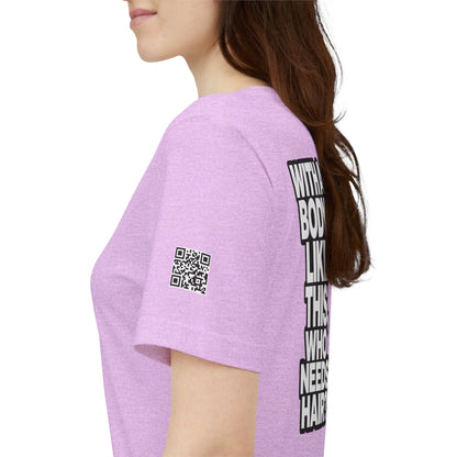 With a Body Like This, Who Needs Hair? – Funny Bald Guy Graphic Tee