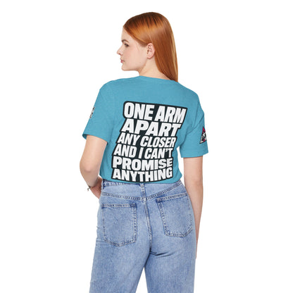 One Arm Apart – Funny Personal Space Graphic Tee
