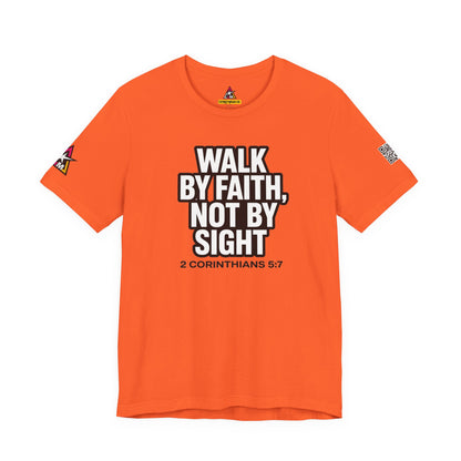 Walk by Faith, Not by Sight Graphic T-Shirt | 2 Corinthians 5:7 Christian Tee | Faith Streetwear