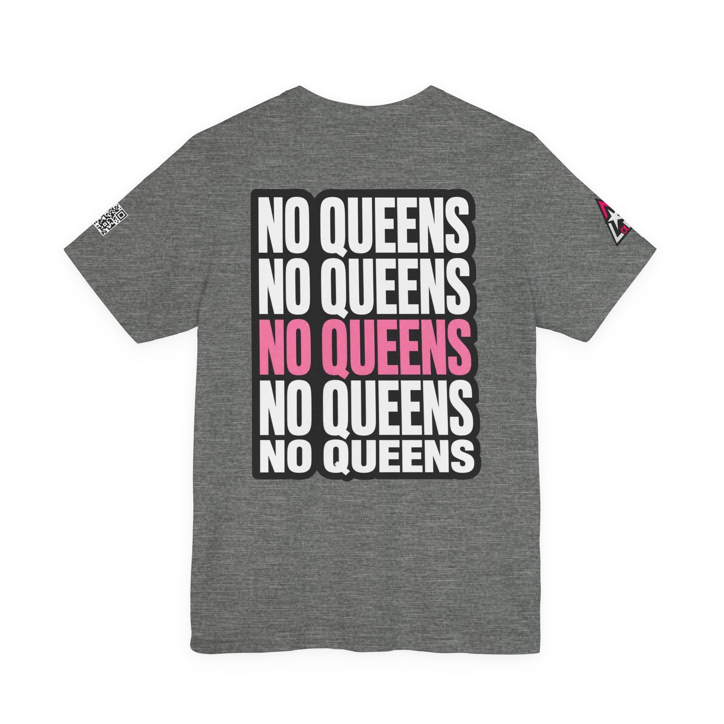 No Queens – Bold Anti Authority Graphic Tee