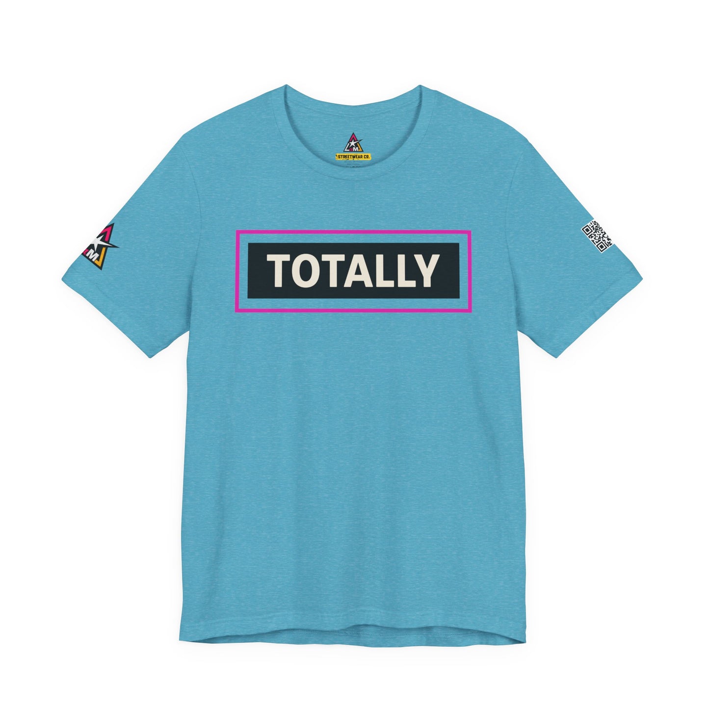 TOTALLY | Funny Dating Graphic Tee | Flirty Confidence Streetwear