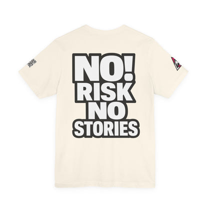 No Risk No Stories – Bold Motivational Graphic TeeNo Risk No Stories – Bold Motivational Graphic Tee
