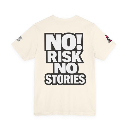 No Risk No Stories – Bold Motivational Graphic TeeNo Risk No Stories – Bold Motivational Graphic Tee
