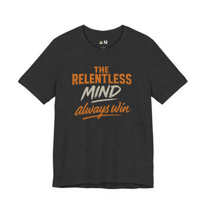 Relentless Mindset Victory – unisex streetwear graphic tee