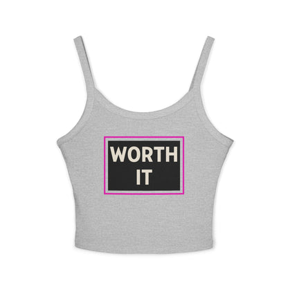 WORTH IT | Funny Dating Graphic Spaghetti Tank | Flirty Confidence Streetwear
