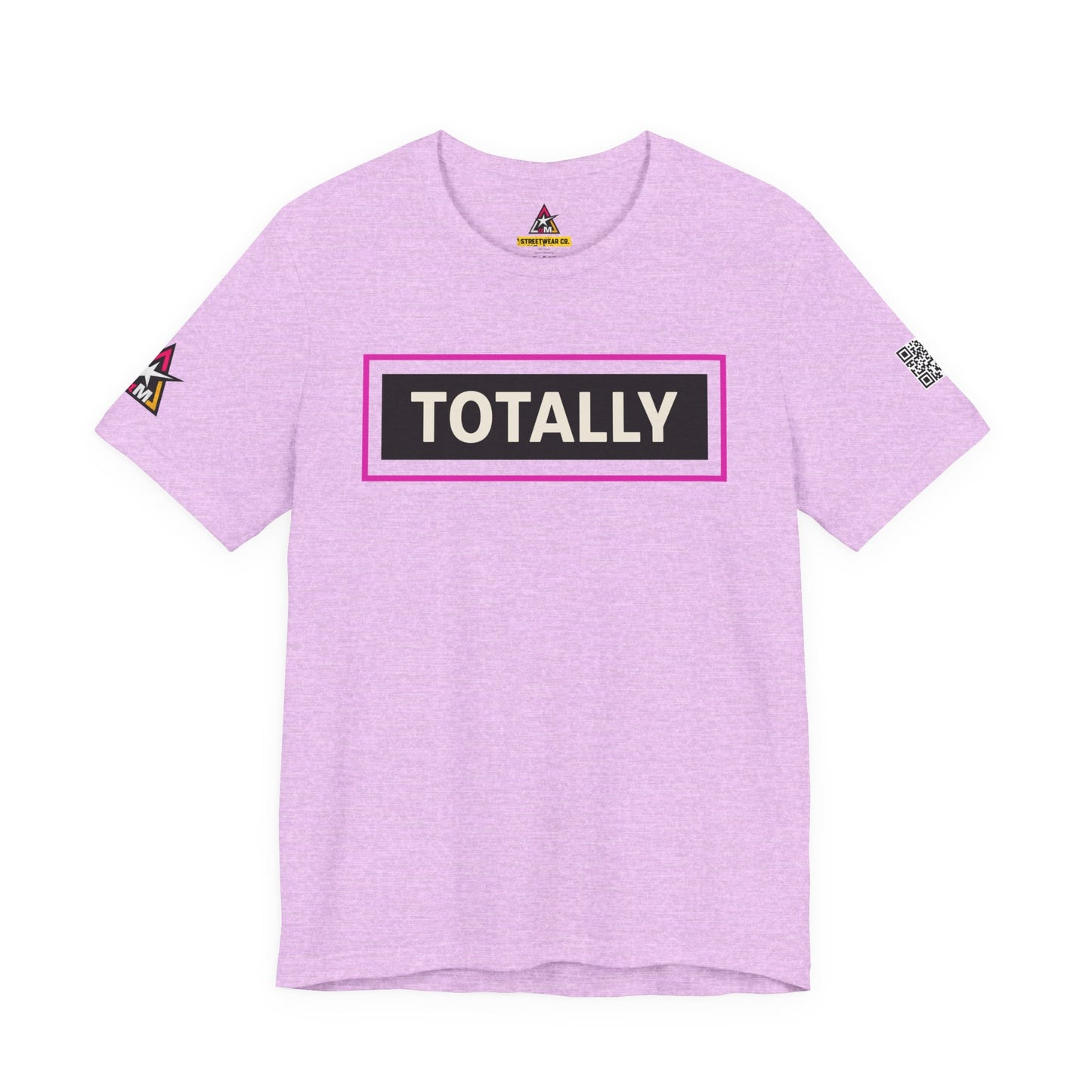 TOTALLY | Funny Dating Graphic Tee | Flirty Confidence Streetwear