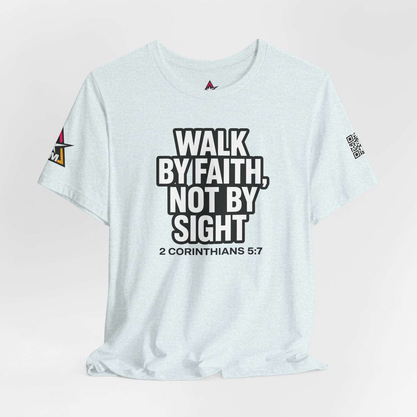 Walk by Faith, Not by Sight Graphic T-Shirt | 2 Corinthians 5:7 Christian Tee | Faith Streetwear