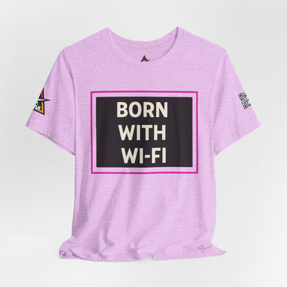 BORN WITH WI-FI | Funny Millennial Graphic Tee | Tech Humor Streetwear