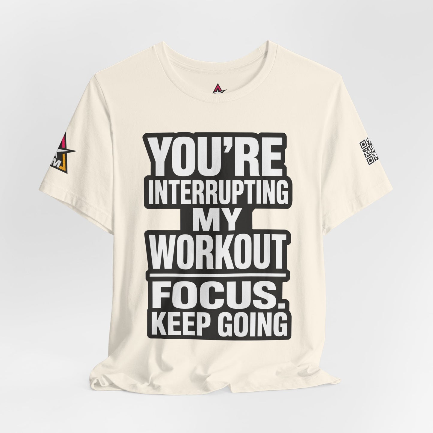 You’re Interrupting My Workout Graphic T-Shirt | Focus Keep Going Gym Tee | Fitness Streetwear